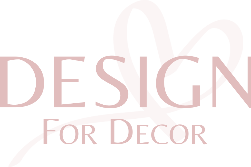 DESIGN FOR DECOR ©